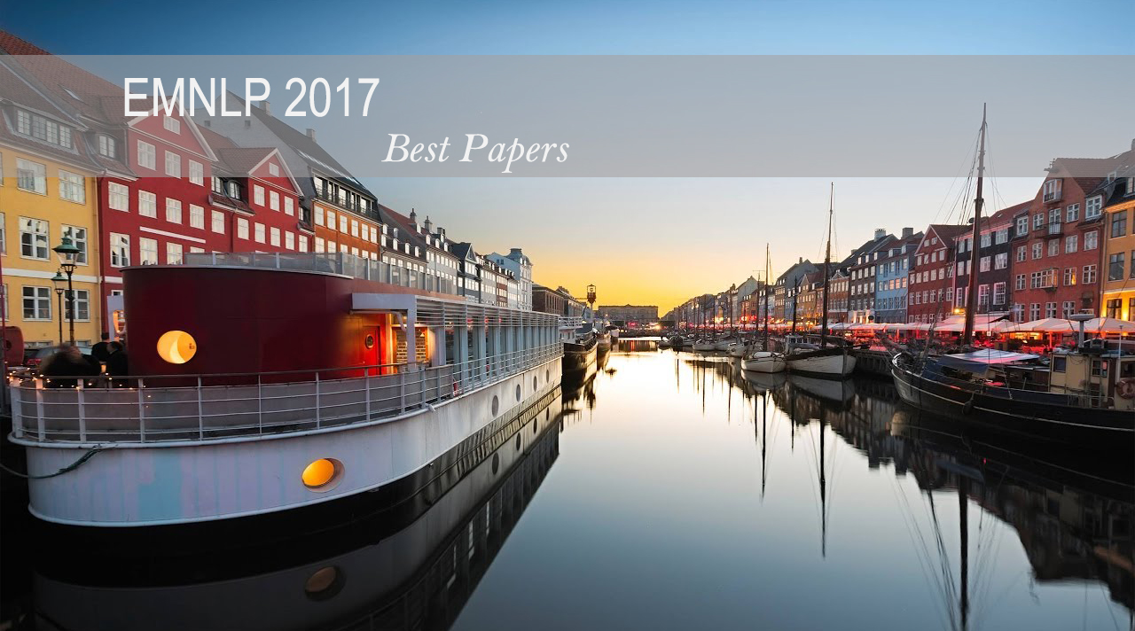 自然语言处理领域的前沿技术:EMNLP2017最佳论文公布