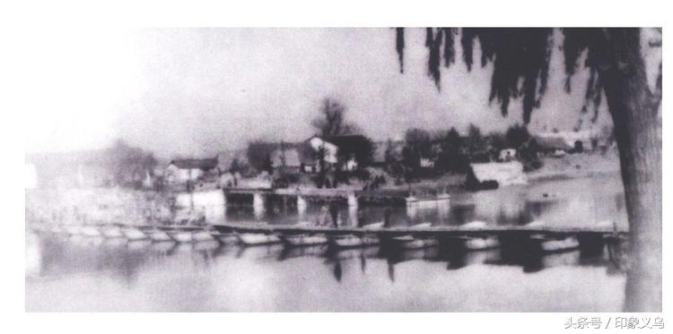 义乌佛堂万善浮桥,佛堂万善浮桥老照片