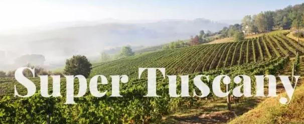 托斯卡纳为什么被称为神之酒,超级托斯卡纳代表葡萄