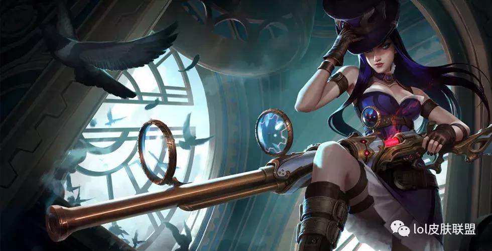 lol凯特琳哪款皮肤好,lol凯特琳皮肤推荐