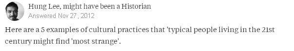 外国人讲述在二十一世纪发现最为奇怪的习俗、传统或信仰的是··