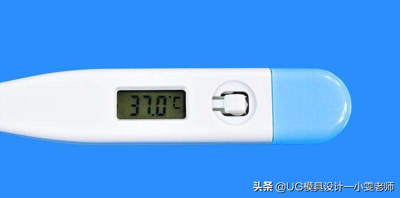 塑胶模具设计：电子体温计外壳注射模教程，新手还不收藏下