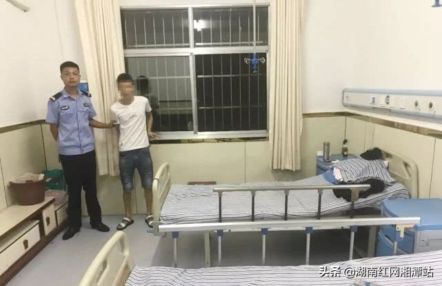 韶山一男子免费“吃住”在病房现在又“住”进了看守所