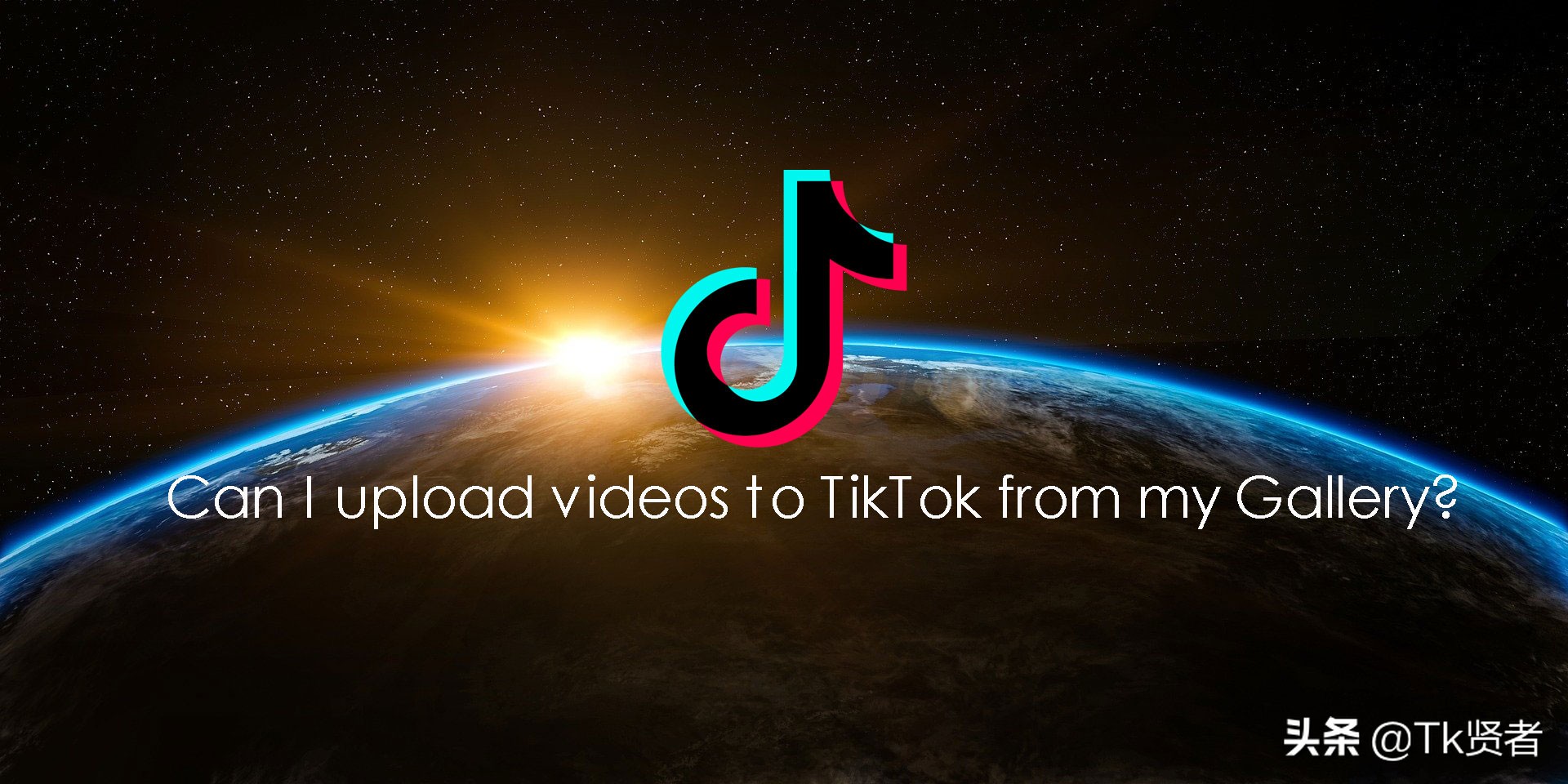 tiktok怎样上传视频,tiktok视频怎么运营