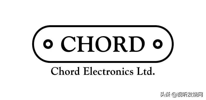 『典雅音响花园』5月6日起，成为英国CHORD【广东省总经销】