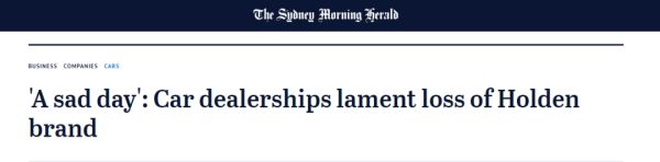 再见，Holden！澳洲汽车巨头倒塌！正式宣告终结！160年历史湮灭！近千人瞬间失业！一个时代就此结束...