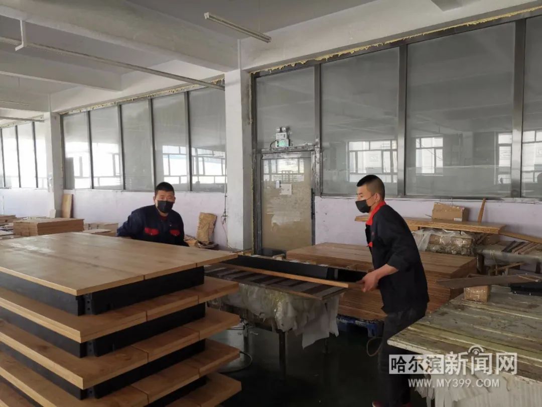 哈市家具行业约260家企业复工复产|出口企业开足马力忙订单