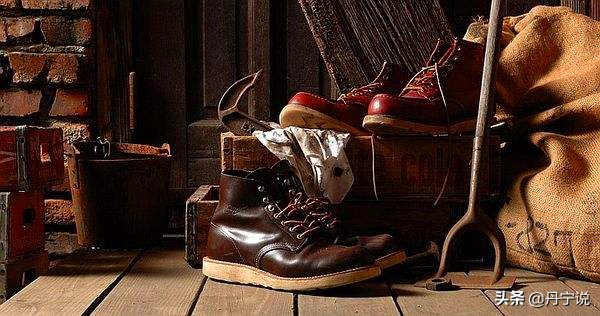 教你如何保养Redwing工装靴，穿上10年SoEasy!