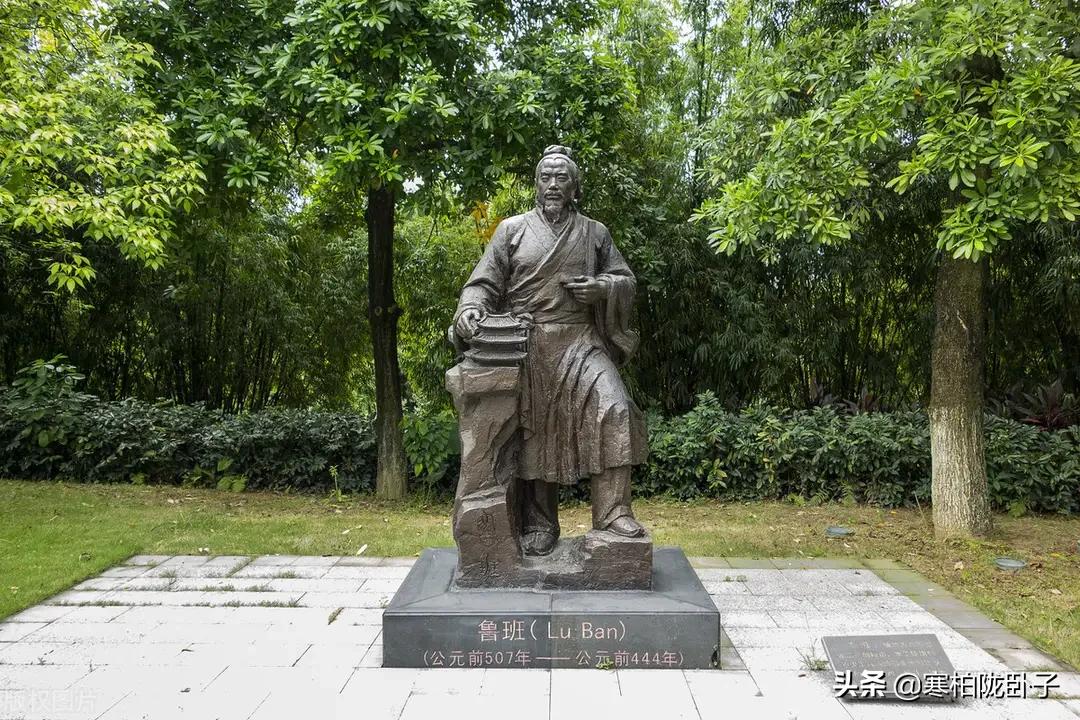 鲁班是什么工匠和什么发明家,工匠鼻祖鲁班是哪里人