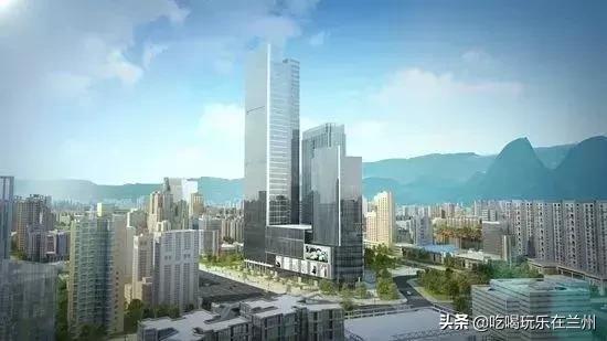 兰州正在建设的十座高楼,兰州十大高楼