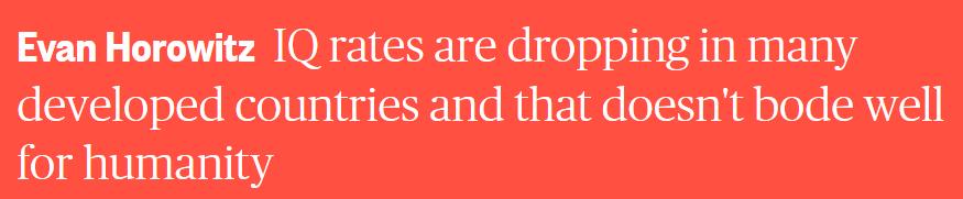 发达国家人口越来越笨？美学者担忧智商爆跌致全球经济前景黯淡