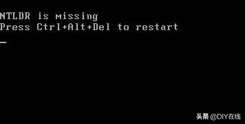 新电脑开机显示ntldrismissing,电脑开机显示ntldrmissing