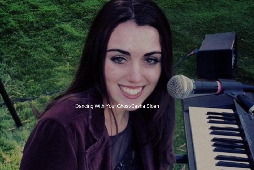 dancingwithyourghostsashasloan铃声,抖音热歌榜音乐大全完整版