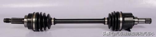 汽车传动系统故障诊断与维修,汽车半轴出问题的症状