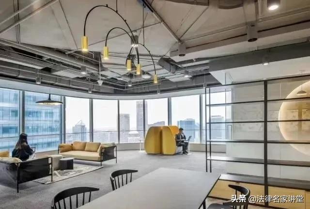 盘点那些颜值爆表的国内外律所办公室，简直不想下班