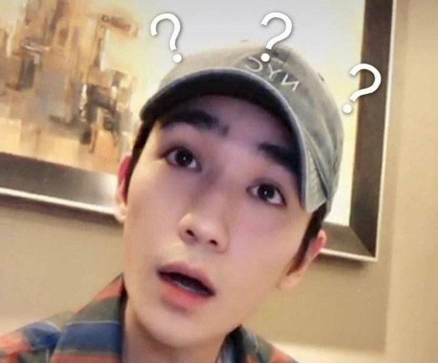 朱一龙问号脸合集，卡姿兰大眼充满了深深的疑问，你说什么登西？