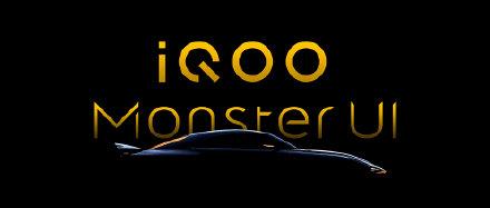 iqoo啥时间有monster模式,iqoo一代更新monsterui