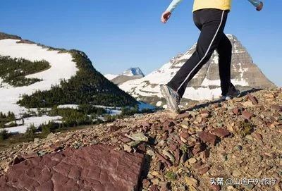 户外知识户外徒步登山上下坡技巧,有哪些你应该知晓的爬山小技巧