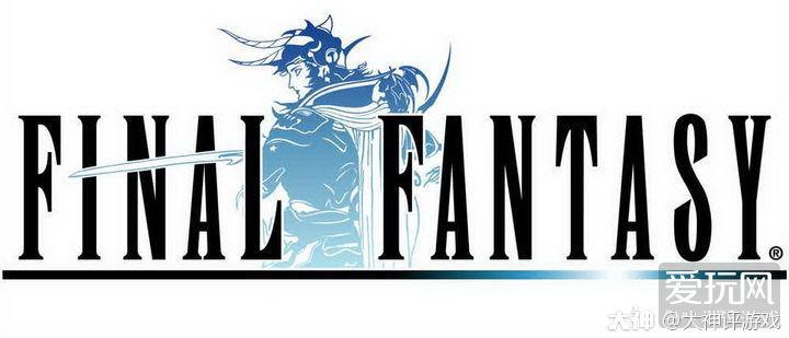 深度解析最终幻想,最终幻想历程