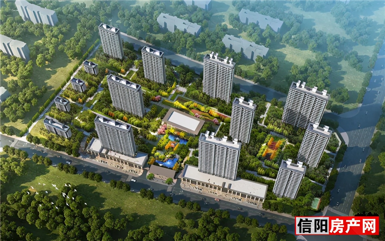 信阳楼市最新楼盘价格表,信阳最近要开的楼盘有哪些